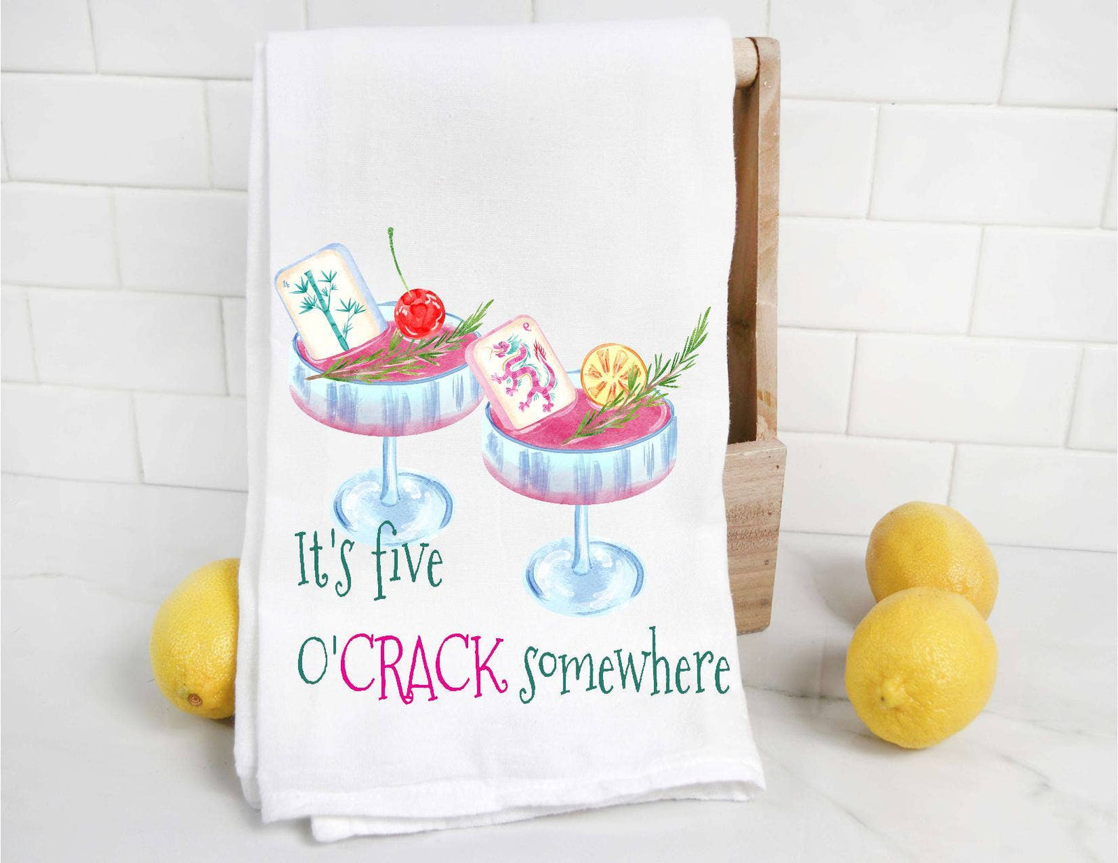 Mahjong It's Five O'Crack Somewhere Tea Towel